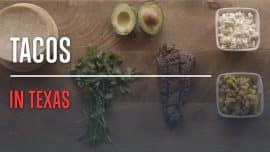 Tacos: A Testament to Texas Culture