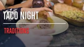 The Tradition of Taco Night Family Gatherings